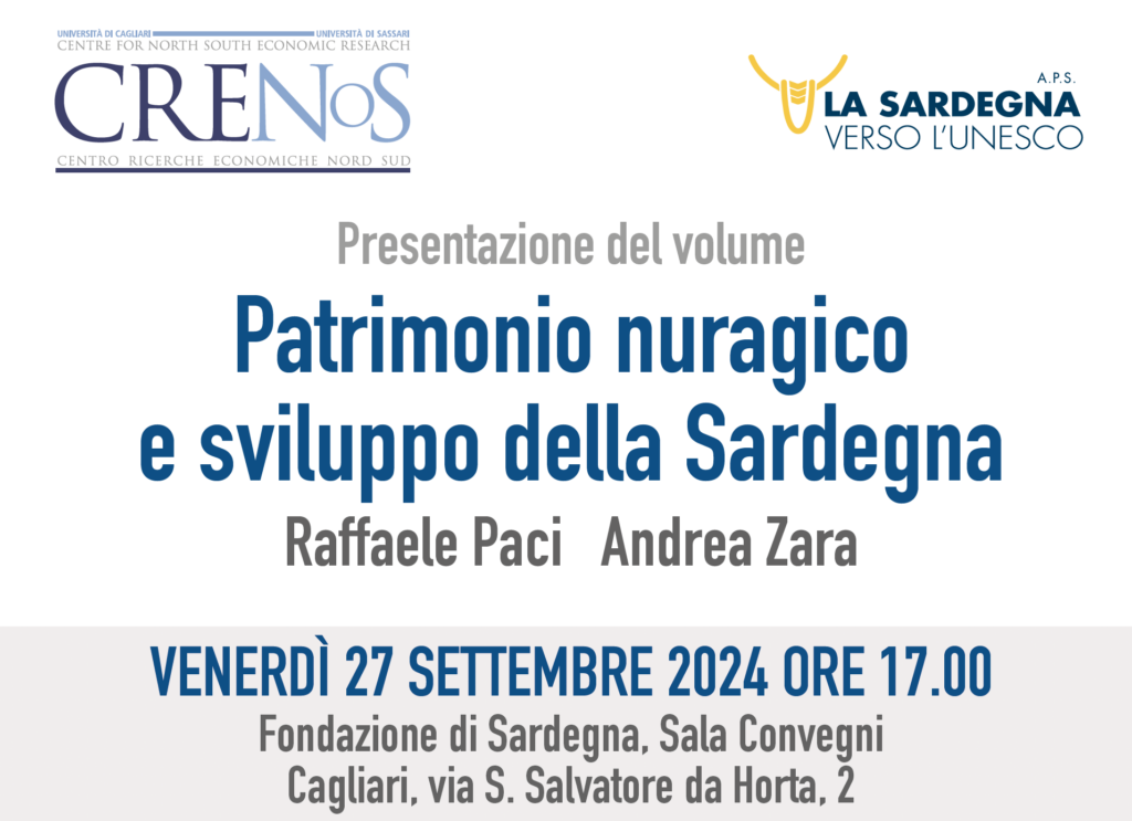 CRENoS e “La Sardegna verso l’Unesco” presentano il volume ‘Patrimonio nuragico e sviluppo della Sardegna”